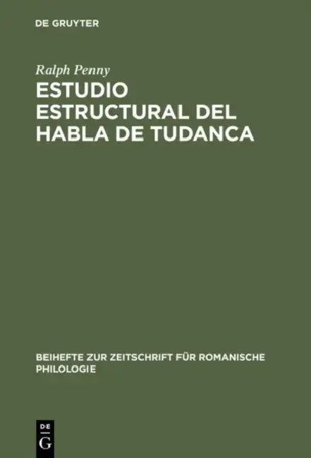 Estudio estructural del habla de Tudanca (English, Ralph Penny)