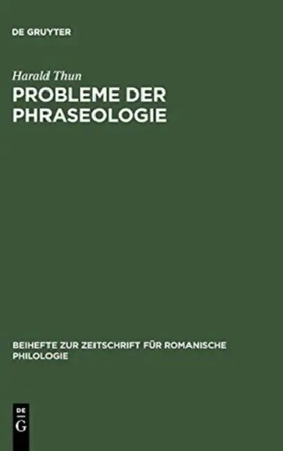 Probleme der Phraseologie (English, Harald Thun)