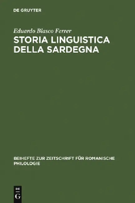 Storia linguistica della Sardegna (English, Eduardo Blasco Ferrer)