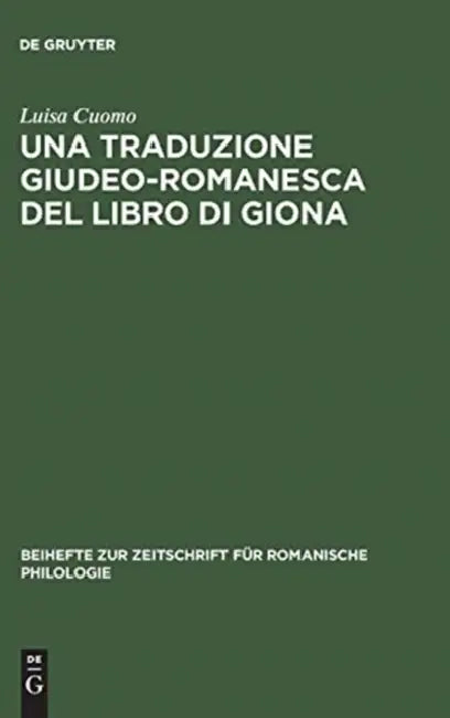 Una Traduzione Giudeo-Romanesca del Libro Di Giona (English, Luisa Cuomo)