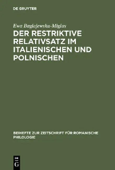 Der restriktive Relativsatz im Italienischen und Polnischen (English, Ewa Baglajewska-Miglus)
