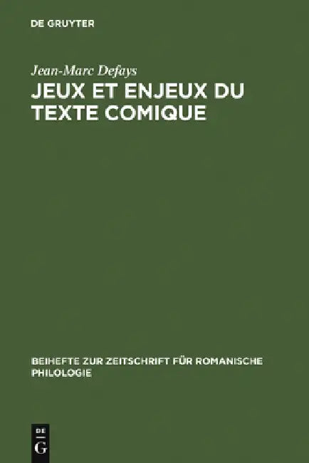 Jeux et enjeux du texte comique (English, Jean-Marc Defays)