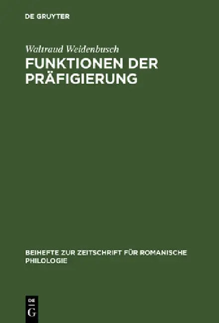 Funktionen der Präfigierung (English, Waltraud Weidenbusch)