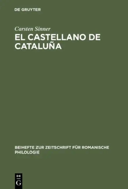 El castellano de Cataluña (English, Carsten Sinner)