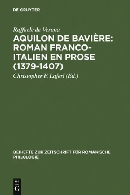 Aquilon de Bavière (English, Peter Wunderli | Raffaele Da Verona)