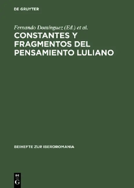 Constantes y Fragmentos del Pensamiento Luliano (English, Fernando Domínguez | Jaime de Salas)