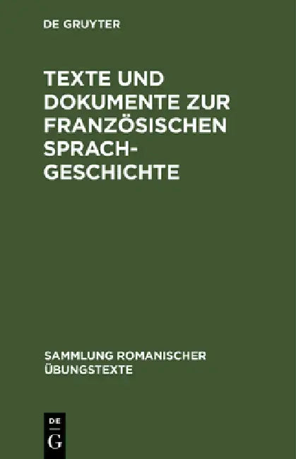 Texte Und Dokumente Zur Französischen Sprachgeschichte (English, Lothar Wolf)