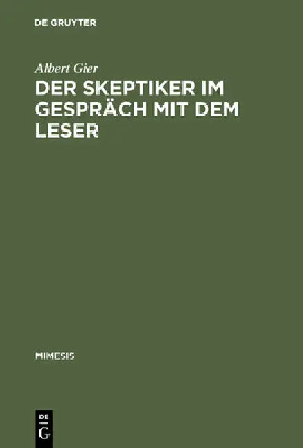 Der Skeptiker im Gespräch mit dem Leser (English, Albert Gier)