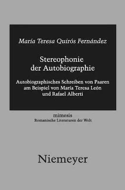 Stereophonie Der Autobiographie (English, Maria Teresa Quiros Fernandez)