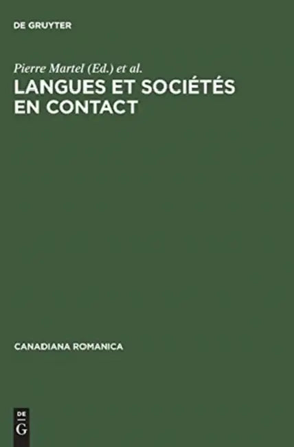 Langues Et Sociétés En Contact (English, Pierre Martel | Jacques Maurais)