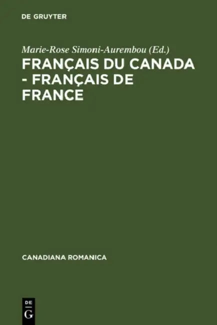 Français du Canada - Français de France (English, Marie-Rose Simoni-Aurembou)