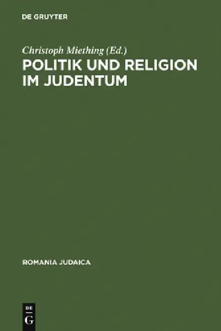Politik und Religion im Judentum (English, Christoph Miething)