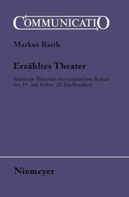 Erzähltes Theater (English, Markus Raith)