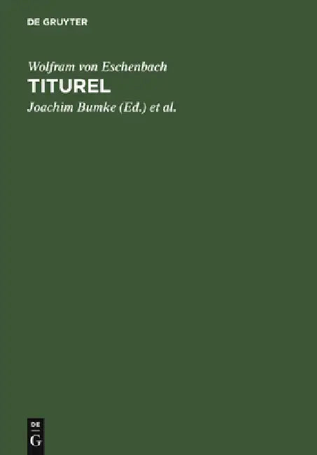 Titurel (English, Joachim Bumke | Joachim Heinzle | Wolfram Von Eschenbach)