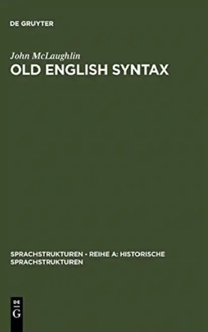 Old English Syntax (English, John McLaughlin)