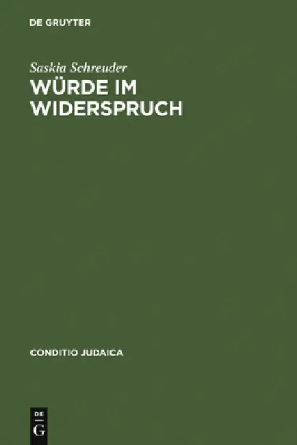 Würde im Widerspruch (English, Saskia Schreuder)