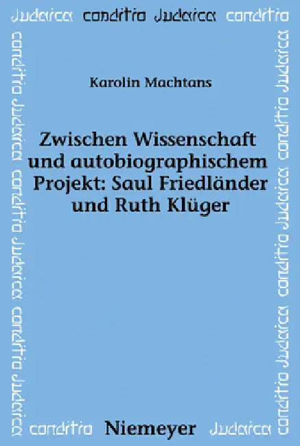 Zwischen Wissenschaft und autobiographischem Projekt (English, Karolin Machtans | Alon Confino)