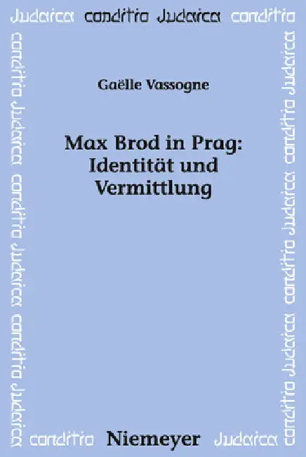 Max Brod in Prag (English, Gaelle Vassogne)