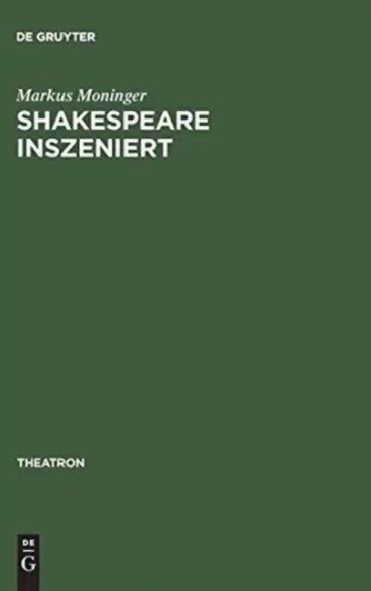 Shakespeare Inszeniert (English, Markus Moninger)