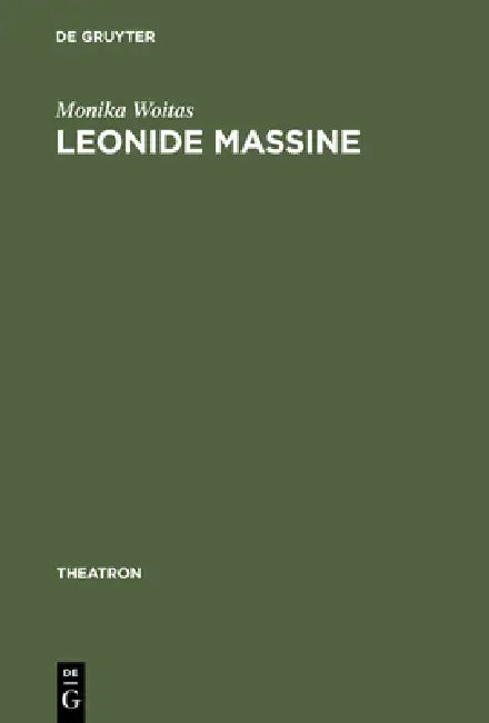 Leonide Massine (English, Monika Woitas)