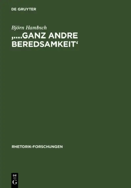 '....Ganz Andre Beredsamkeit' (English, Björn Hambsch)