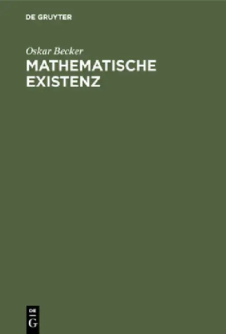 Mathematische Existenz (English, Oskar Becker)