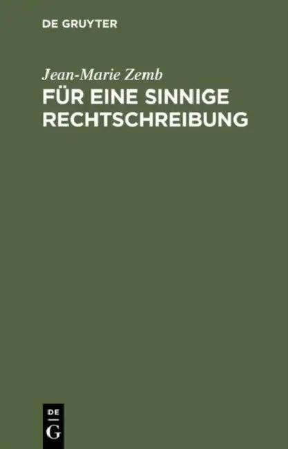 Für eine sinnige Rechtschreibung (English, Jean-Marie Zemb)