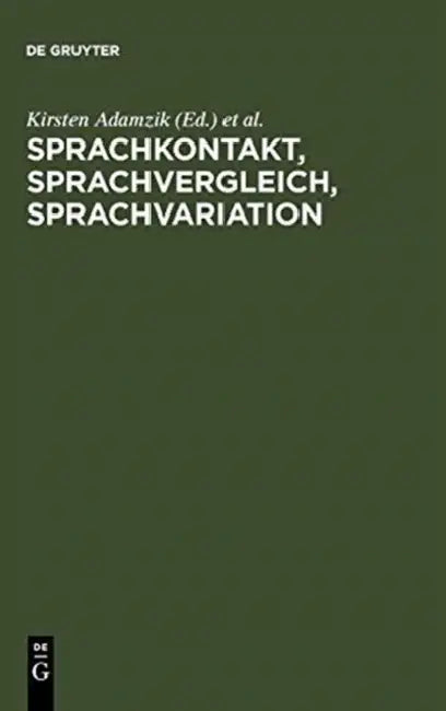 Sprachkontakt, Sprachvergleich, Sprachvariation (English, Kirsten Adamzik | Helen Christen)