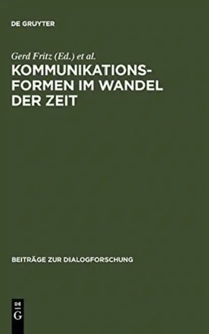 Kommunikationsformen im Wandel der Zeit (English, Gerd Fritz | Andreas H. Jucker)