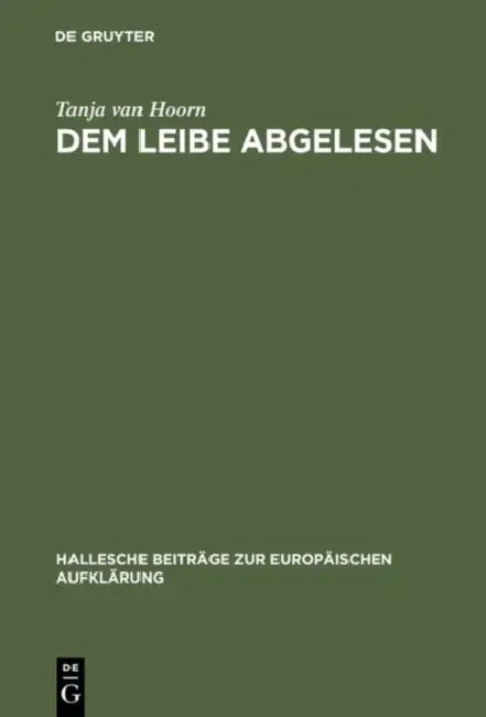 Dem Leibe abgelesen (English, Tanja Van Hoorn)