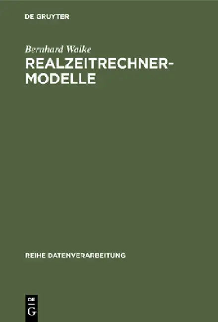 Realzeitrechner-Modelle (English, Bernhard Walke)