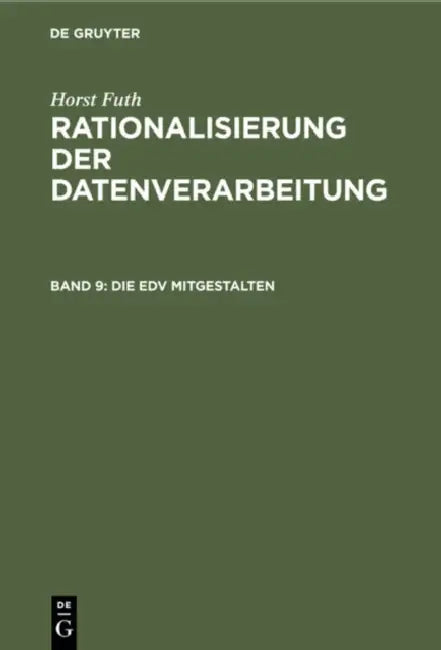 Die EDV Mitgestalten (English, Horst Futh)