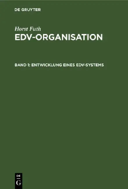 Entwicklung Eines Edv-Systems (English, Horst Futh)