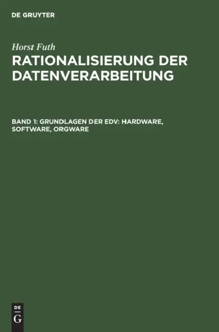 Grundlagen Der Edv (English, Horst Futh)