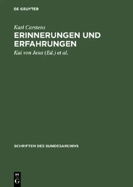 Erinnerungen Und Erfahrungen (English, Karl Carstens | Kai Von Jena | Reinhard Schmoeckel)