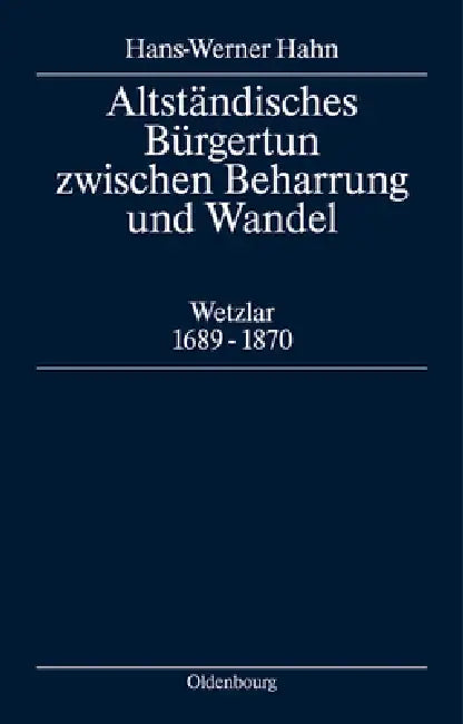 Altständisches Bürgertum zwischen Beharrung und Wandel (English, Hans-Werner Hahn)