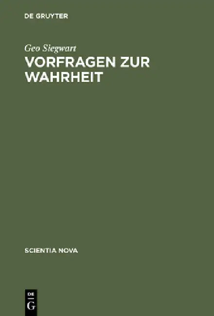 Vorfragen Zur Wahrheit (English, Geo Siegwart)
