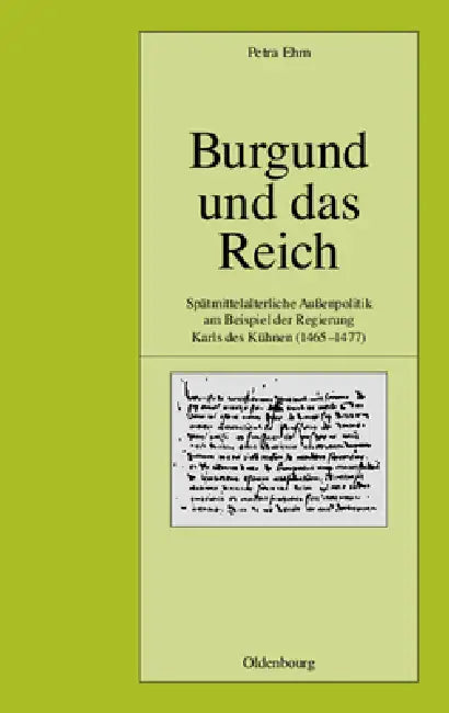 Burgund und das Reich (English, Petra Ehm)