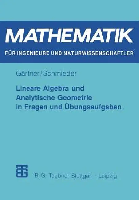 Lineare Algebra Und Analytische Geometrie in Fragen Und Übungsaufgaben (English, Karl-Heinz Gärtner | Roland Schmieder)