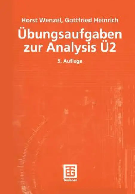Übungsaufgaben Zur Analysis Ü 2 (English, Horst Wenzel | Gottfried Heinrich)