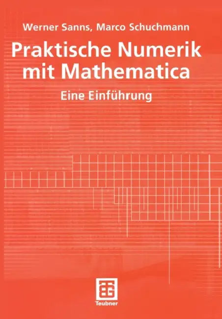 Praktische Numerik Mit Mathematica (English, Werner Sanns | Marco Schuchmann)