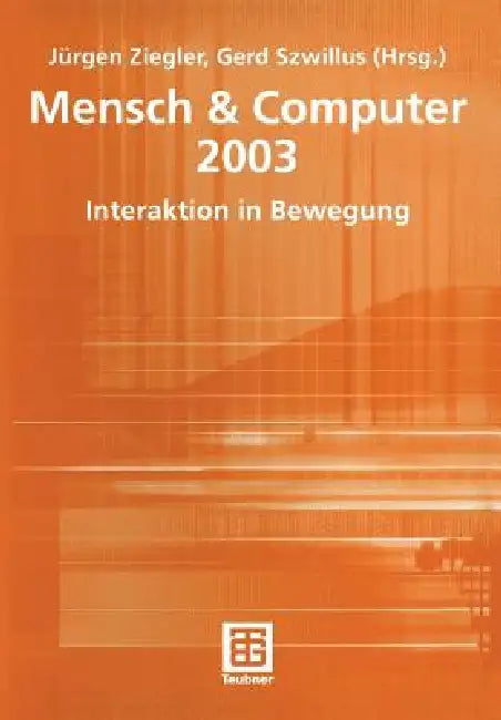 Mensch & Computer 2003 (English, Jürgen Ziegler | Gerd Szwillus)