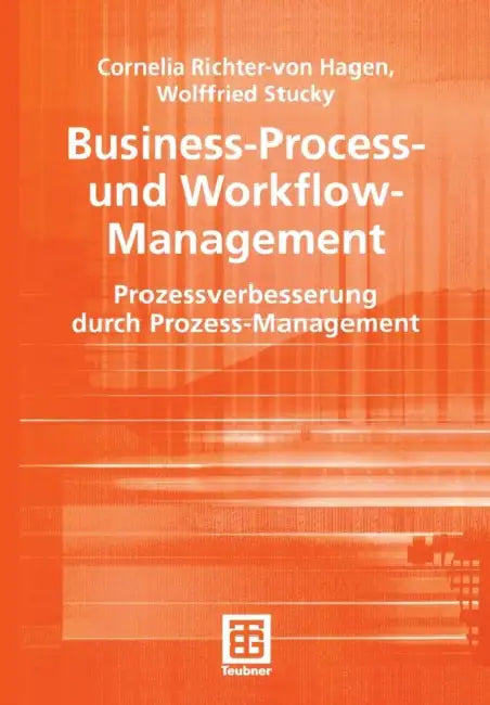 Business-Process- Und Workflow-Management (English, Cornelia Richter-Von Hagen | Wolffried Stucky)