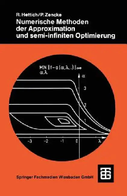 Numerische Methoden Der Approximation Und Semi-Infiniten Optimierung (English, Rainer Hettich | Peter Zencke)