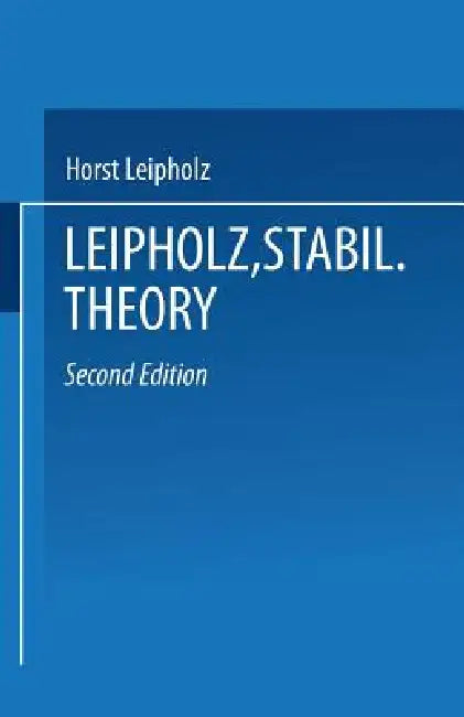 Stability Theory (English, Horst Leipholz)