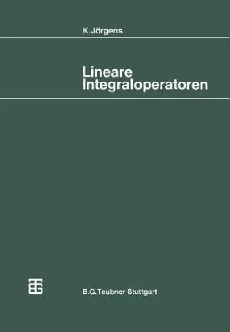 Lineare Integraloperatoren (English, Konrad Jörgens)