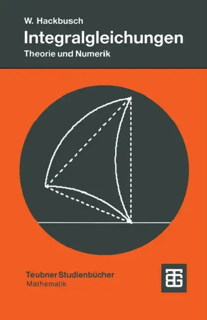Integralgleichungen (English, Wolfgang Hackbusch)