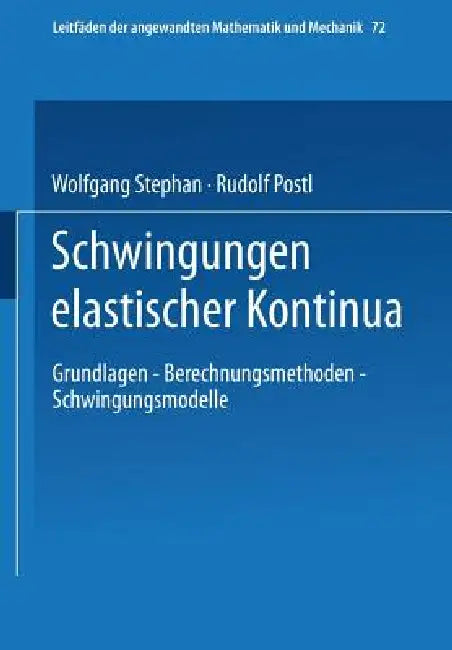 Schwingungen Elastischer Kontinua (English, Wolfgang Stephan | Rudolf Postl)