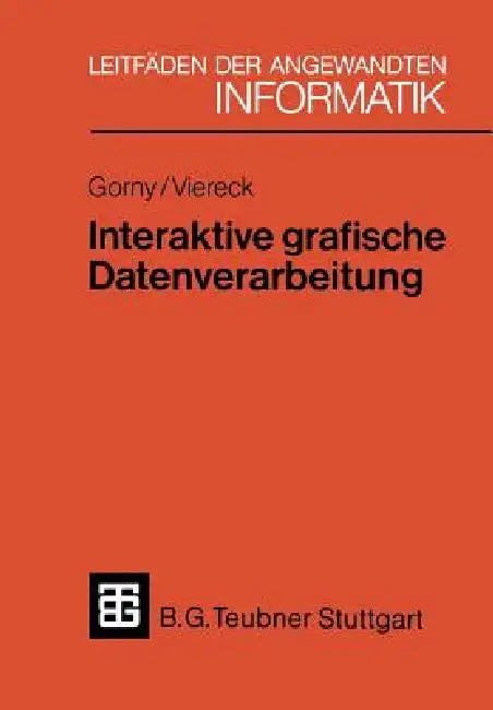 Interaktive Grafische Datenverarbeitung (English, Peter Gorny | Axel Viereck)