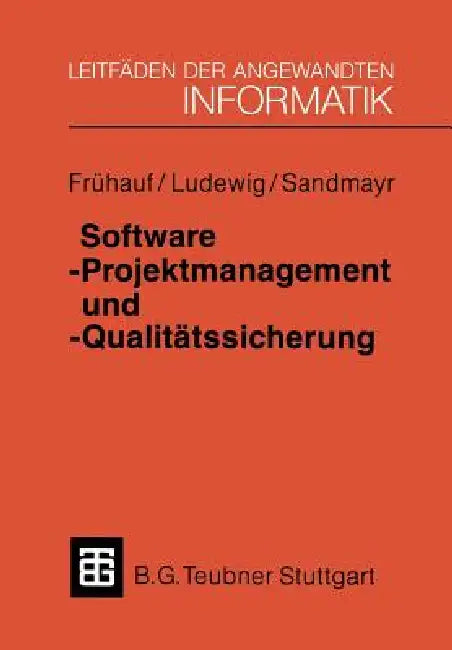 Software-Projektmanagement Und -Qualitätssicherung (English, Karol Frühauf | Jochen Ludewig | Helmut Sandmayr)